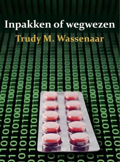 Inpakken en wegwezen, Trudy M. Wassenaar - Ebook - 9789402143492