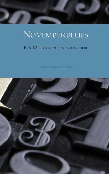 Novemberblues, Karin Bogaarts-Ros - Paperback - 9789402147032