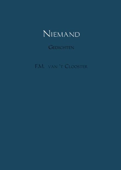 Niemand, F.M. van 't Clooster - Paperback - 9789402148879