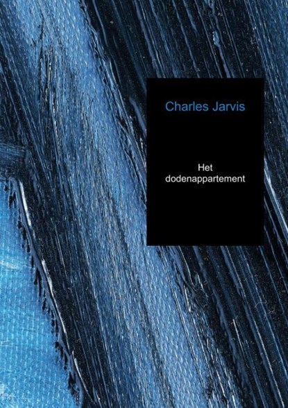 Het dodenappartement, Charles Jarvis - Paperback - 9789402175554