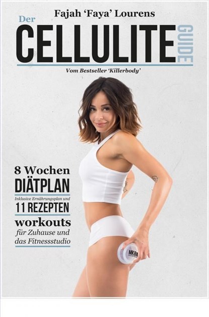 Der Cellulite Guide, Fajah Lourens - Ebook - 9789402179002