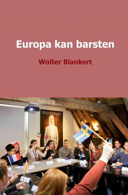 Europa kan barsten, Wolter Blankert - Paperback - 9789402183641