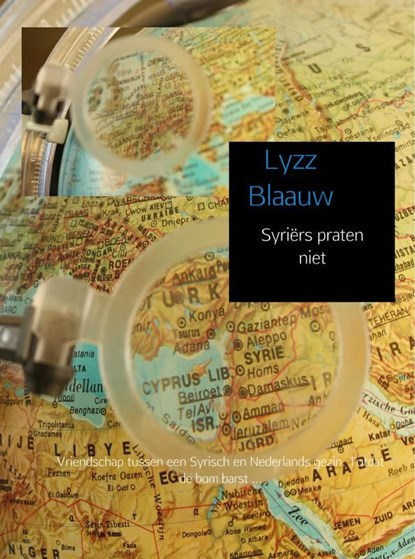 Syriërs praten niet, Lyzz Blaauw - Ebook - 9789402186918