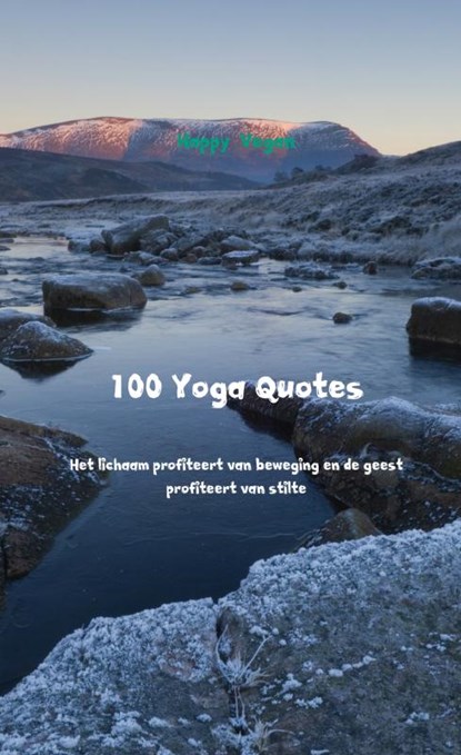 100 Yoga Quotes, Happy Vegan - Paperback - 9789402191912