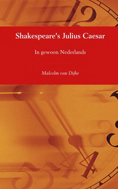 Shakespeare's Julius Caesar, Malcolm van Dijke - Paperback - 9789402192513