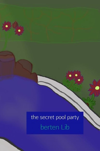 the secret pool party, Berten Lib - Ebook - 9789402196801