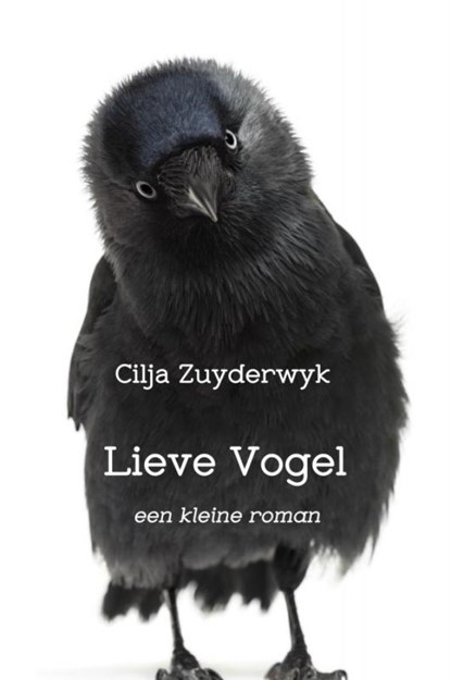 Lieve Vogel, Cilja Zuyderwyk - Gebonden - 9789402197242