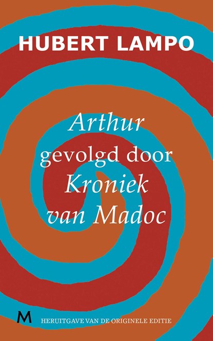 Arthur, gevolgd door kroniek van madoc, Hubert Lampo - Ebook - 9789402300406