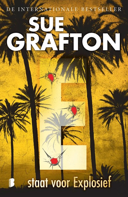 E staat voor Explosief, Sue Grafton - Ebook - 9789402300802