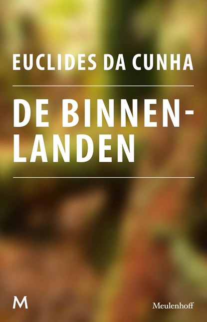 De binnenlanden, Euclides Rodrigues P Cunha, Da - Ebook - 9789402301083