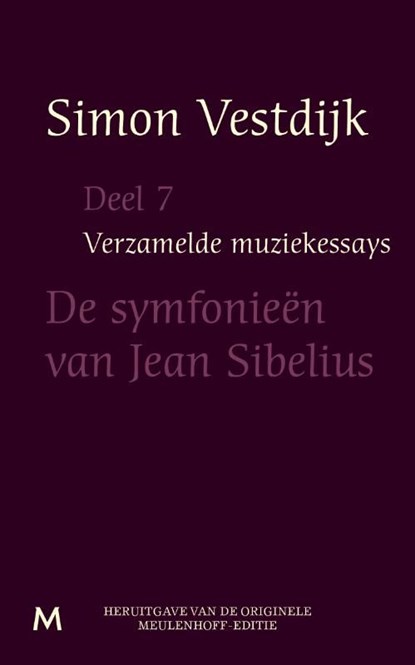 De symfonieen van Jean Sibelius, Simon Vestdijk - Ebook - 9789402301236