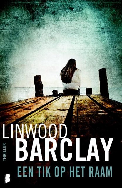 Een tik op het raam, Linwood Barclay - Ebook - 9789402301502