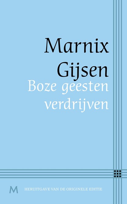 Boze geesten verdrijven, Marnix Gijsen - Ebook - 9789402301625