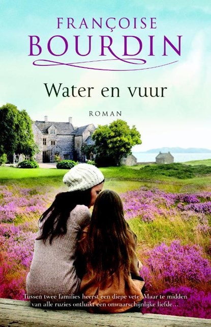 Water en vuur, Françoise Bourdin - Ebook - 9789402302110
