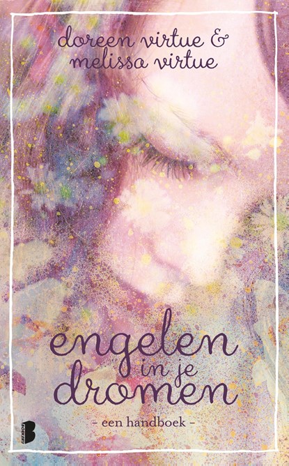 Engelen in je dromen, Doreen Virtue ; Melissa Virtue - Ebook - 9789402303179