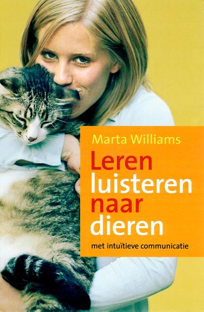 Leren luisteren naar dieren, Marta Williams - Ebook - 9789402303315