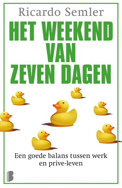 Het weekend van zeven dagen, Ricardo Semler - Ebook - 9789402303469