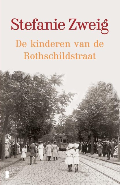De kinderen van de Rothschildstraat, Stefanie Zweig - Ebook - 9789402303971