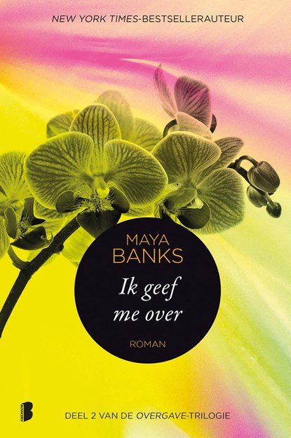 Ik geef me over, Maya Banks - Ebook - 9789402305746