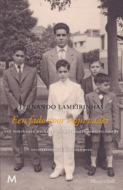 Een fado voor mijn vader, Fernando Lameirinhas ; Frank van Herk - Ebook - 9789402305791
