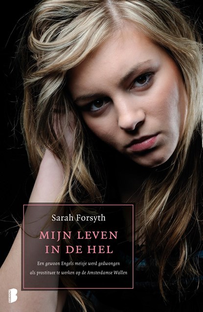 Mijn leven in de hel, Sarah Forsyth ; Tim Tate - Ebook - 9789402307122