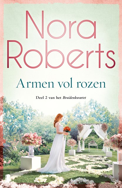 Armen vol rozen, Nora Roberts - Ebook - 9789402308075