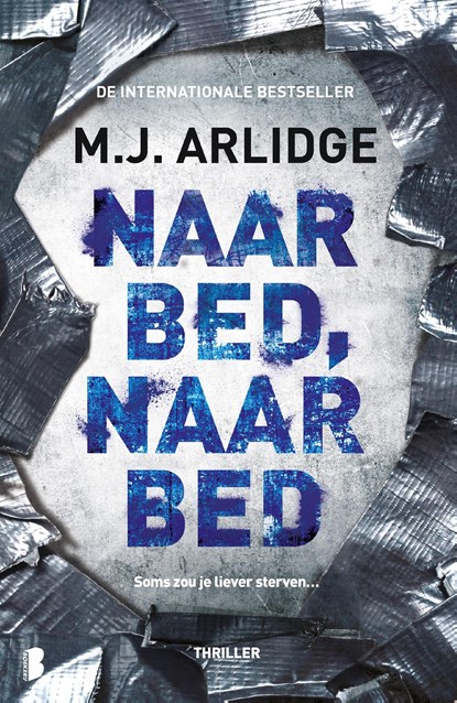 Naar bed, naar bed, M.J. Arlidge - Ebook - 9789402308983