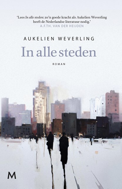 In alle steden, Aukelien Weverling - Ebook - 9789402309317