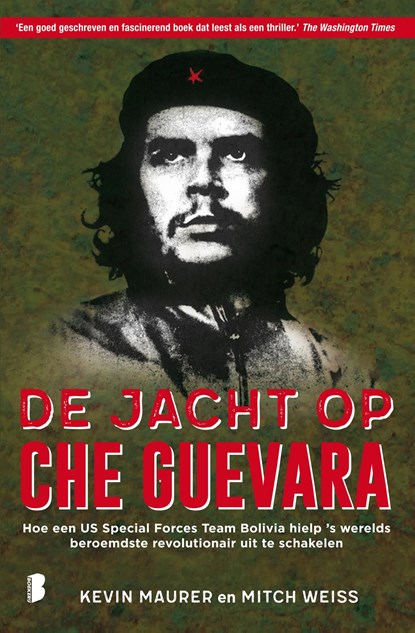 De jacht op Che Guevara, Mitch Weiss ; Kevin Maurer - Ebook - 9789402309416