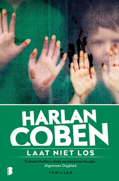 Laat niet los, Harlan Coben - Ebook - 9789402309911