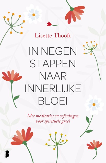 In negen stappen naar innerlijke bloei, Lisette Thooft - Ebook - 9789402310283