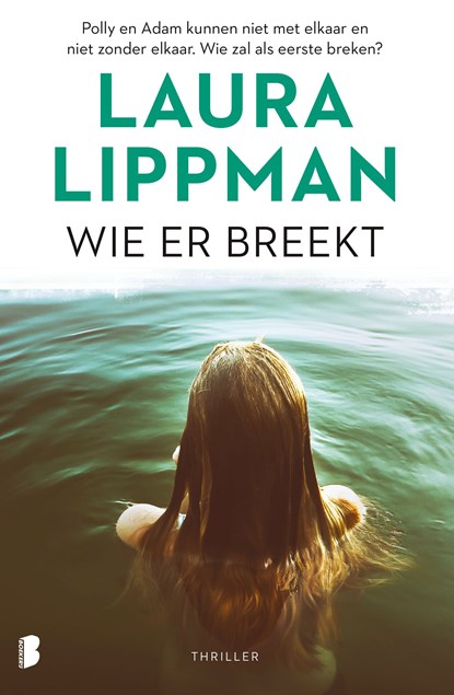 Wie er breekt, Laura Lippman - Ebook - 9789402311075