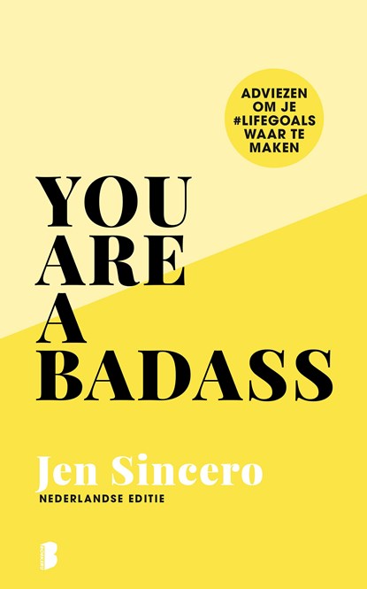 You are a badass, Jen Sincero - Ebook - 9789402313338