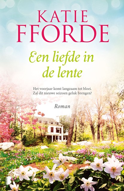 Een liefde in de lente, Katie Fforde - Ebook - 9789402314335