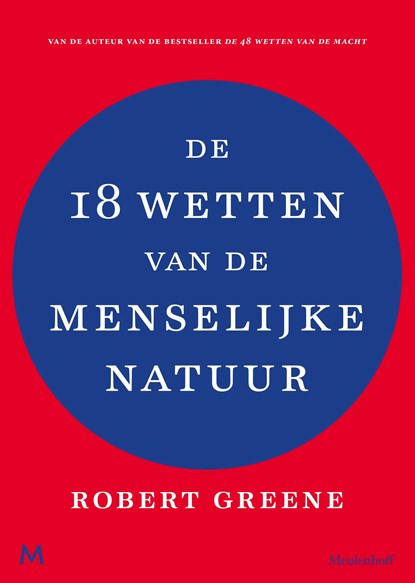 De 18 wetten van de menselijke natuur, Robert Greene - Ebook - 9789402314526