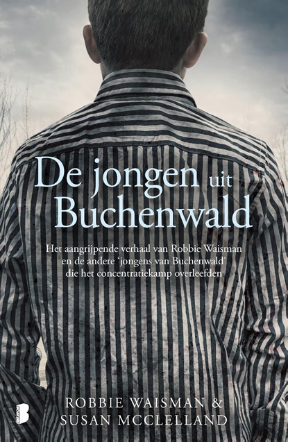 De jongen uit Buchenwald, Robbie Waisman ; Susan McClelland - Ebook - 9789402316216