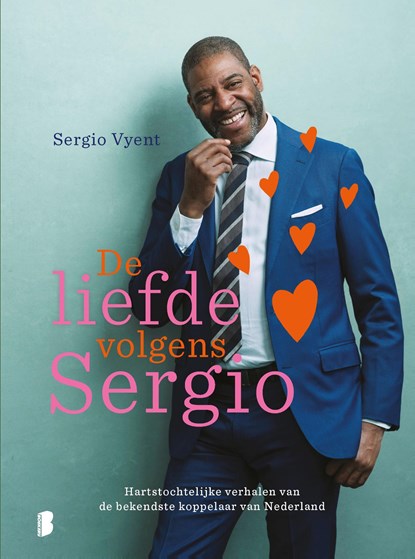 De liefde volgens Sergio, Sergio Vyent - Ebook - 9789402316599