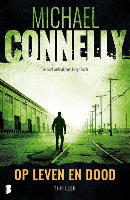 Op leven en dood, Michael Connelly - Ebook - 9789402316742