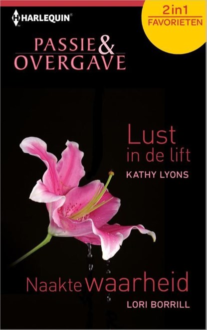 Lust in de lift ; Naakte waarheid, Kathy Lyons ; Lori Borril - Ebook - 9789402501353