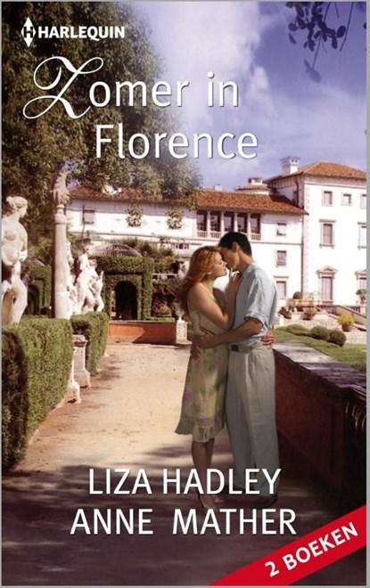 Zomer in Florence, Liza Hadley ; Anne Mather - Ebook - 9789402513059