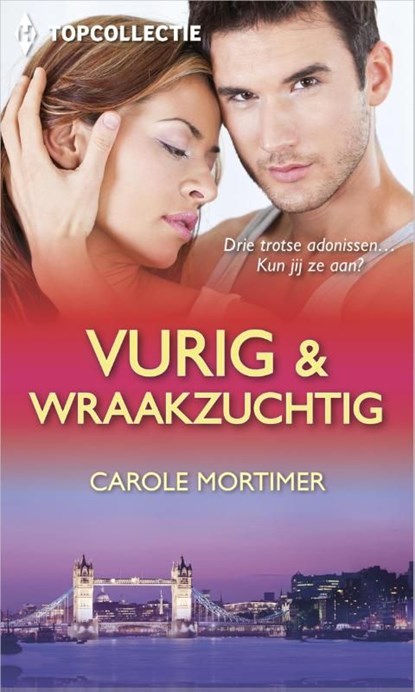 Vurig & wraakzuchtig, Carole Mortimer - Ebook - 9789402513912