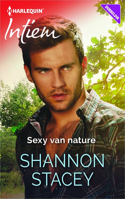Sexy van nature, Shannon Stacey - Ebook - 9789402521016