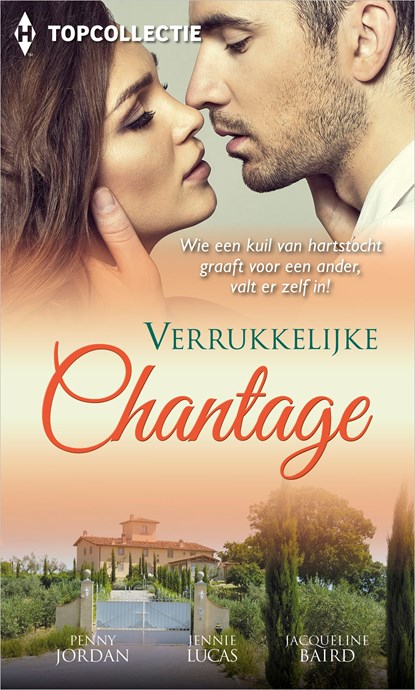 Verrukkelijke chantage, Penny Jordan ; Jennie Lucas ; Jacqueline Baird - Ebook - 9789402521481