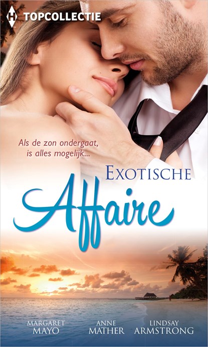 Exotische affaire (3-in-1), Margaret Mayo ; Anne Mather ; Lindsay Armstrong - Ebook - 9789402521511