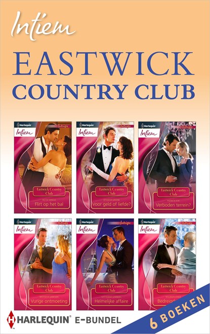 Eastwick Country Club (6-in-1), Metsy Hingle ; Jennifer Greene ; Patricia Kay ; Bronwyn Jameson ; Katherine Garbera ; Maureen Child - Ebook - 9789402524413