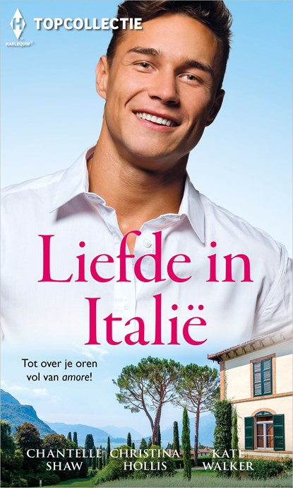 Liefde in Italië, Chantelle Shaw ; Christina Hollis ; Kate Walker - Ebook - 9789402553369