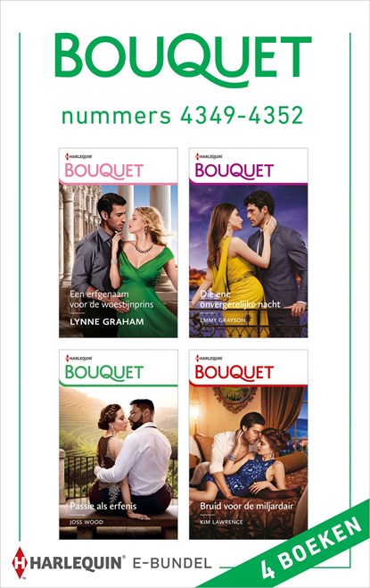 Bouquet e-bundel nummers 4349 - 4352, Lynne Graham ; Kim Lawrence ; Joss Wood ; Emmy Grayson - Ebook - 9789402556520