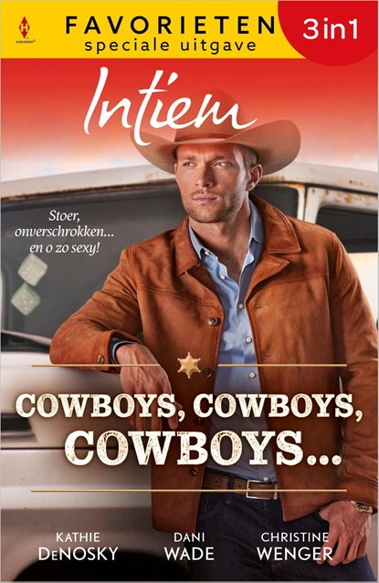 Cowboys, cowboys, cowboys..., Kathie DeNosky ; Dani Wade ; Christine Wenger - Ebook - 9789402567885