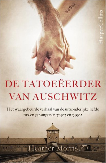 De tatoeëerder van Auschwitz, Heather Morris - Paperback - 9789402700510