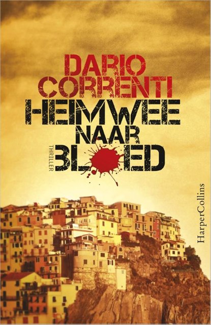 Heimwee naar bloed, Dario Correnti - Paperback - 9789402701616